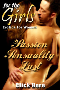 For The Girls is dedicated to offering women hot, passionate porn and lots of good sex!